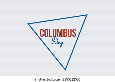 Columbus Day typography text Poster, sticker,  and t-shirt design.