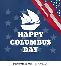 Columbus Day United States national holiday with Columbus ship. Happy Columbus Day vector illustration