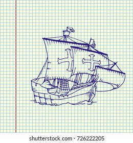 Columbus ship with crosses. Hand drawn vector stock illustration. Ball pen drawing