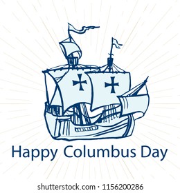 Columbus ship hand draw by ink made for Columbus day. Vector illustration.