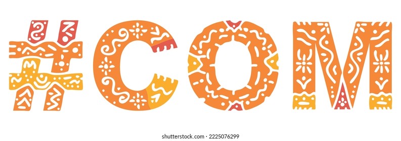 COM Hashtag. Isolated text with national ethnic ornament. Patterned Popular Hashtag COM for social network, web resources, mobile app, games, clothing, t-shirt, banner, adv. Stock vector image