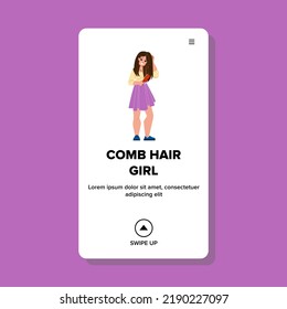 comb hair girl vector. woman care, long beauty, brush morning comb hair girl web flat cartoon illustration