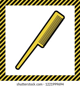 Comb sign. Vector. Warm yellow icon with black contour in frame named as under construction at white background. Isolated.
