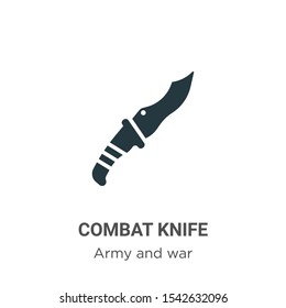 Combat knife vector icon on white background. Flat vector combat knife icon symbol sign from modern army and war collection for mobile concept and web apps design.