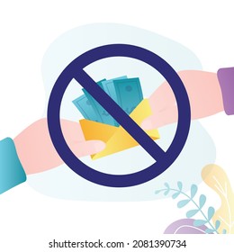 Combating various types of corruption. Hand handing bribe envelope to civil servant. Concept of anti-corruption policy and stop bribery. Prohibition sign with corrupt deal. Flat vector illustration