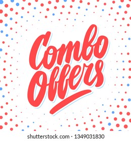 Combo offers. Vector lettering banner.