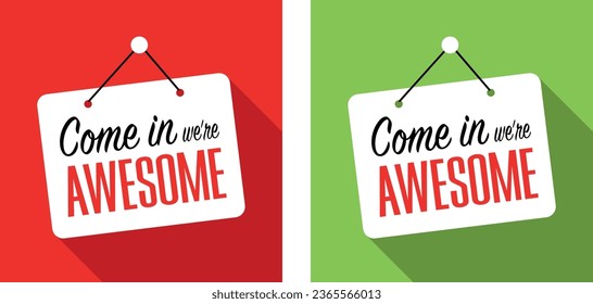 Come in we’re awesome door sign