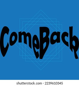 Come Back Illustration Design Template