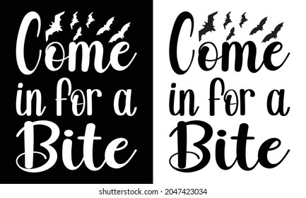 Come in for a bite Shirt, Halloween Shirt, Bat Halloween Shirt, Shirt For Halloween. 