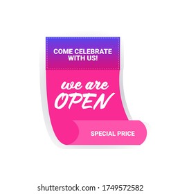 come celebrate with us we are open sticker coronavirus quarantine is over advertising campaign concept poster label flyer vector illustration