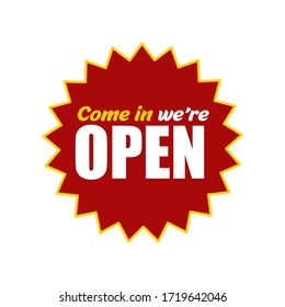 Come in, we are open again. Reopening after Covid19 outbreak. Text vector vintage