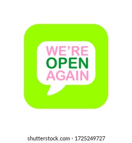 Come in, we are open again. Reopening after Covid-19 outbreak. Text vector vintage