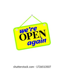 Come in, we are open again. Reopening after Covid-19 outbreak. Text vector vintage