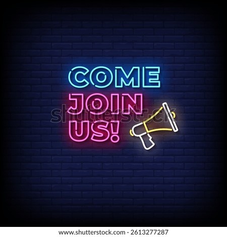 come join us neon sign with brick wall background vector