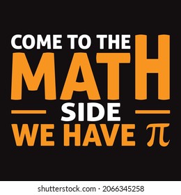 Come to the Math side we have pie - vector
