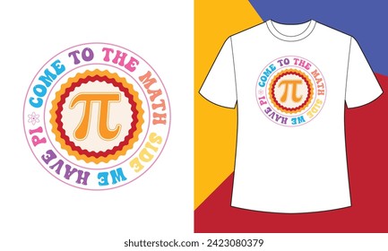 Vamos al lado matemático tenemos pi, pi día pi plantilla de impresión de diseño de camisetas