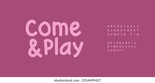 Come and Play Vector hand drawn font. Brush painted letters. Handmade alphabet for your designs: logo, posters, events, cards, etc.