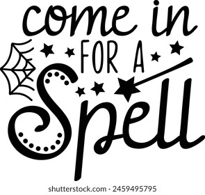 Come In For A Spell