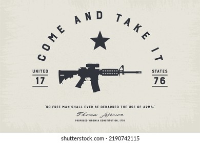 Come And Take It - 2A - AR-15 | Farmhouse | Print | EPS10