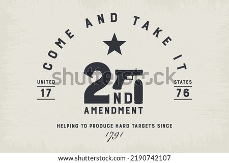 Come And Take It - 2A - Gun Ammo | Farmhouse | Print | EPS10