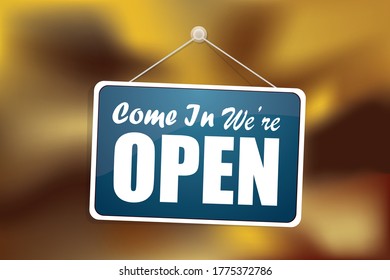 Come we are open in blue signboard with a rope isolated.