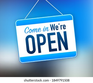 Come in we re open hanging sign on white background. Sign for door. Vector stock illustration.