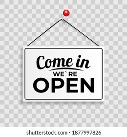 Come in We Are Open Icon Sign Vector Illustration EPS10