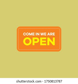come in we are open sticker symbol sign, badges square