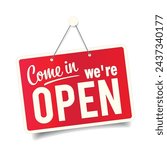 "Come in we're open" door sign isolated on white background