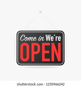 Come in we're open hanging sign on white background. Sign for door. Vector stock illustration.