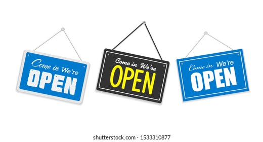 Come in we're open hanging sign on white background.