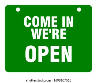 Come In We're Open Sign. Vector Image.