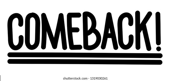 Comeback hand lettering