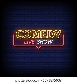 comedy live show neon sign with brick wall background vector