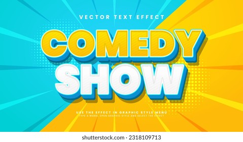 Comedy show editable vector text effect, with cartoon comic style.