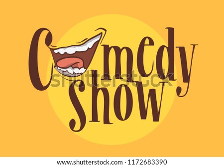 Comedy Show Logo With A Smiling Laughing Mouth Vector Image.