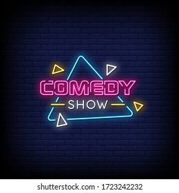 Comedy Show Neon Signs Style Text Vector
