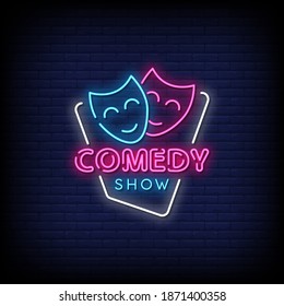 Comedy Show Neon Signs Style Text Vector