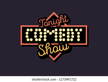 Comedy Show Sign Typographic Type Design Vector Image.