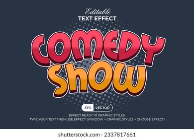 Comedy show text effect comic style. Editable text effect.