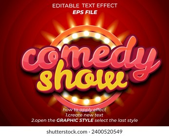 comedy show  text effect, font editable, typography, 3d text. vector template