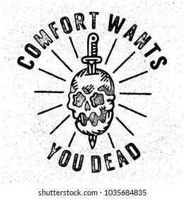 Confort quiere que mueras. Tradicional 
Calavera estampada con espada y rayas. Inspiradora plantilla de póster de presupuesto de motivación creativa. Concepto De Diseño De Banner De Típografía Vectorial En Fondo De Textura Grunge