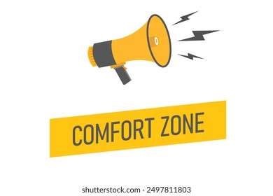 Comfort zone button, banner, label, template for website. Comfort zone text with colorful megaphone icon