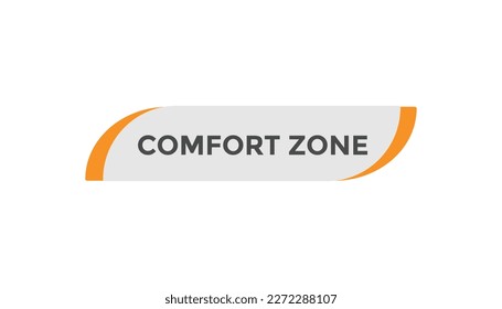 Comfort zone button web banner templates. Vector Illustration
