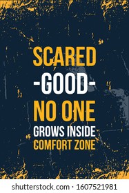 Comfort zone hipster poster quote. Inspirational typography, motivation. Good experience. Print design vector illustration.