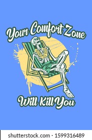 COMFORT ZONE quote illustration of skeleton in the beach 