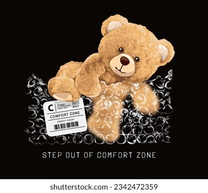 comfort zone slogan with bear doll climbing of bubble wrap vector illustration on black background