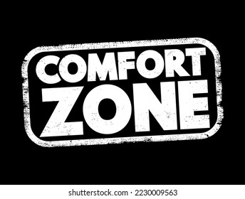 Comfort Zone text stamp, concept background