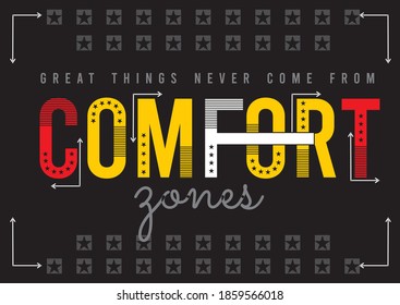 Comfort Zone Vector Illustration For T-Shirt Graphic Design and Background vector 