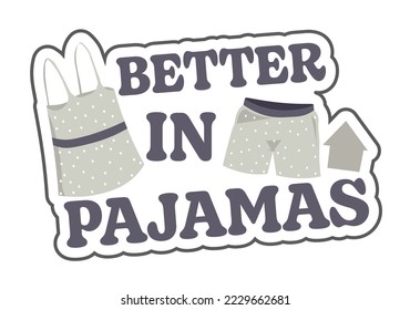 Ropa cómoda y suave para casa, mejor en pijamas. Banner promocional aislado o anuncio de tienda de ropa y ropa de casa. Pantalones cortos y camisas en correas. Vector de estilo plano